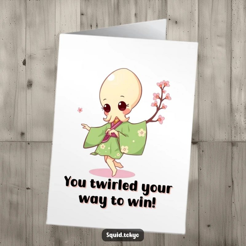 Funny Free Printable Congrats Card: Kawaii squid in green kimono with blossoms, pirouetting with joy.